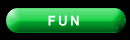 Fun