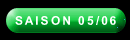 Saison 05/06